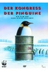 Der Kongress der Pinguine [2 DVDs]