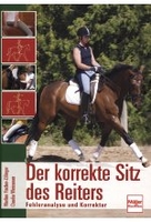 Der korrekte Sitz des Reiters - Fehleranalyse und Korrektur