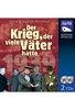 Der Krieg,  der viele Väter hatte - Die letzte Woche vor dem Krieg