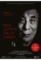 Der letzte Dalai Lama?