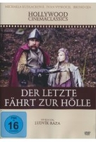 Der Letzte fährt zur Hölle