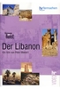Der Libanon - Reisewege zur Kunst