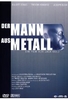 Der Mann aus Metall