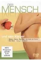 Der Mensch und sein Körper 3 - Sehen,  Hören,  Riechen/Die Haut