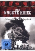 Der nackte Krieg - Die legendäre 2. Weltkriegs Serie