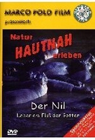 Der Nil - Leben am Fluss der Götter