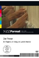 Der Perser: Ein Teppich,  ein König,  ein Land im Wandel - NZZ Format