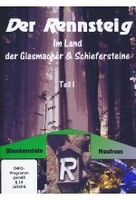 Der Rennsteig - Teil 1 - Im Land der Glasmacher & Schiefersteine