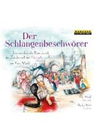 Der Schlangenbeschwörer - Eine musikalische durch die Zauberwelt der Klarinette