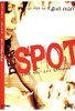 Der Spot - Oder fast eine Karriere