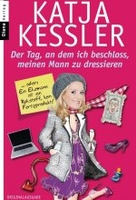 Der Tag,  an dem ich beschloss,  meinen Mann zu dressieren