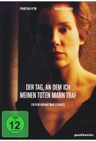 Der Tag,  an dem ich meinen toten Mann traf