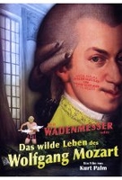 Der Wadenmesser oder das wilde Leben des Wolfg.