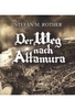 Der Weg nach Altamura [DVD-R/MP3]