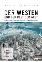 Der Westen und der Rest der Welt - Die Geschichte vom Wettstreit der Kulturen [2 DVDs]