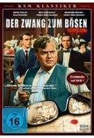 Der Zwang zum Bösen
