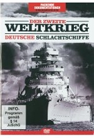 Der Zweiter Weltkrieg - Deutsche Schlachtschiffe