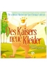 Des Kaisers neue Kleider - Andersens Märchen