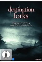 Destination Forks - Die echte Welt der Twilight-Saga