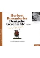 Deutsche Geschichte – Ein Versuch Vol. 6 - Der Dreißigjährige Krieg