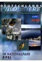 Deutschlands wilde Tiere - Im Nationalpark Eifel