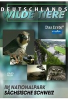 Deutschlands wilde Tiere - Im Nationalpark Sächsische Schweiz