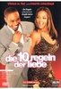 Die 10 Regeln der Liebe