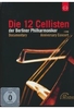 Die 12 Cellisten der Berliner Philharmoniker [2 DVDs]