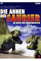 Die Ahnen der Saurier - Im Reich der Urzeitmonster