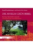Die Anselm Grün Bibel