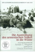 Die Austreibung des armenischen Volkes in die Wüste