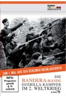Die Bandera-Bande - Guerilla-Kämpfer im 2. Weltkrieg