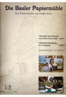 Die Basler Papiermühle