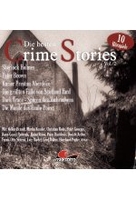 Die besten Crime Stories Vol. 2 - 10 spannungsgeladene Hörspiele