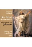 Die Bibel - Das Evangelium nach Johannes