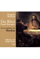 Die Bibel - Das Evangelium nach Markus