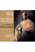 Die Bibel - Die Geschichten von König David