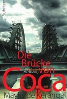 Die Brücke von Coca