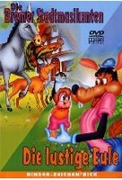 Die Bremer Stadtmusikanten/Die lustige Eule