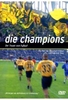 Die Champions - Der Traum vom Fußball