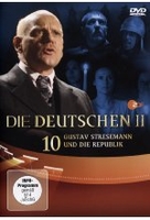 Die Deutschen II 10 - Gustav Stresemann und die Republik