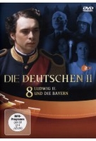 Die Deutschen II 8 - Ludwig II. und die Bayern