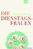 Die Dienstagsfrauen