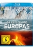 Die Entstehung Europas - National Geographic