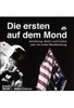 Die ersten auf dem Mond