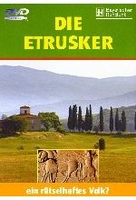 Die Etrusker - Ein rätselhaftes Volk?