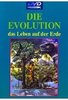 Die Evolution - Das Leben auf der Erde