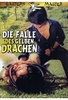 Die Falle des gelben Drachen