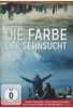 Die Farbe der Sehnsucht