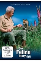 Die Feline Story - Eine außergewöhnliche Freundschaft zwischen Mensch und Fuchs